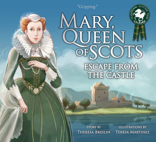 Mary, Queen of Scots: Escape from the Castle with Theresa Breslin